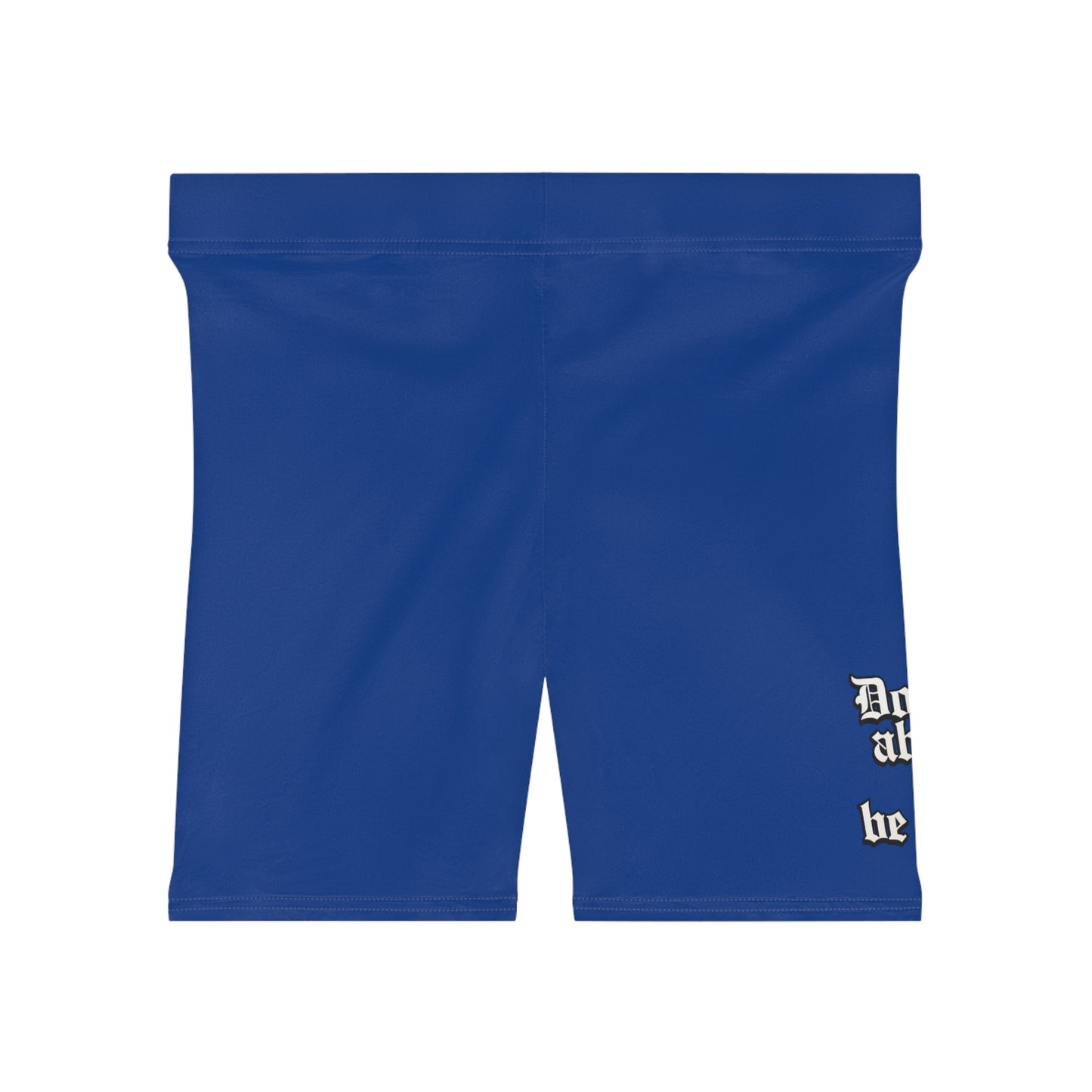 Be about it! Shorts